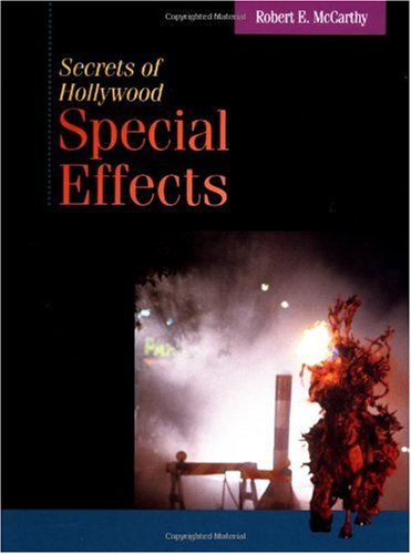 Secrets of Hollywood Special Effects