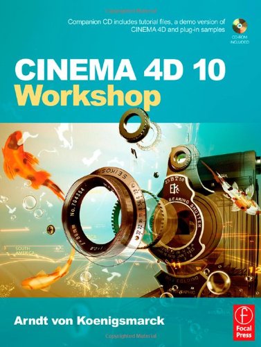 Cinema 4D 10 Workshop [With CDROM]