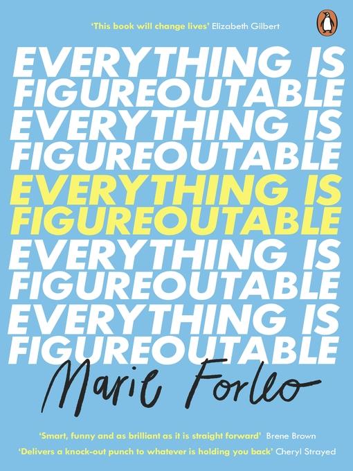 Everything is Figureoutable