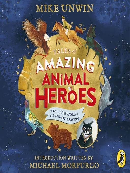 Tales of Amazing Animal Heroes