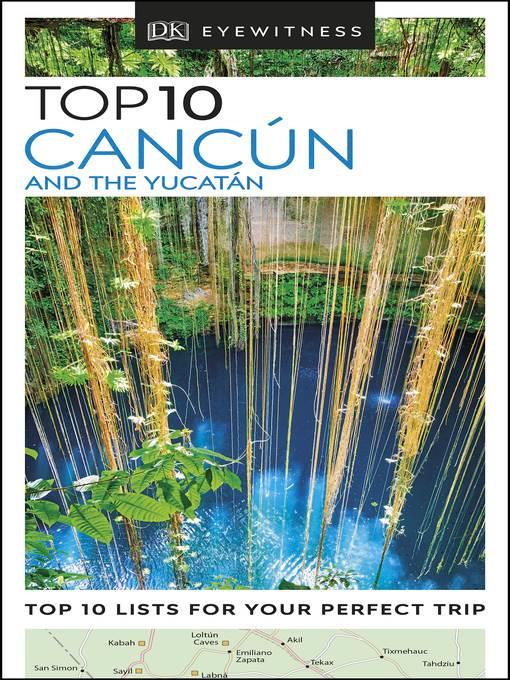 Cancún and the Yucatán