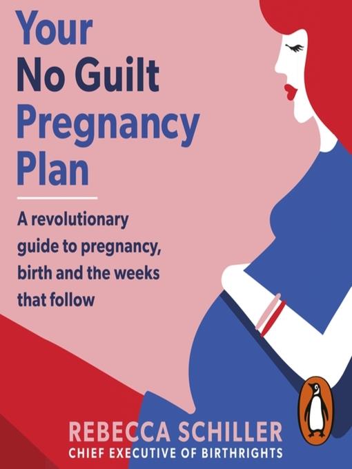 Your No Guilt Pregnancy Plan