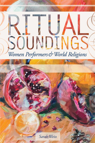 Ritual soundings : women performers and world religions