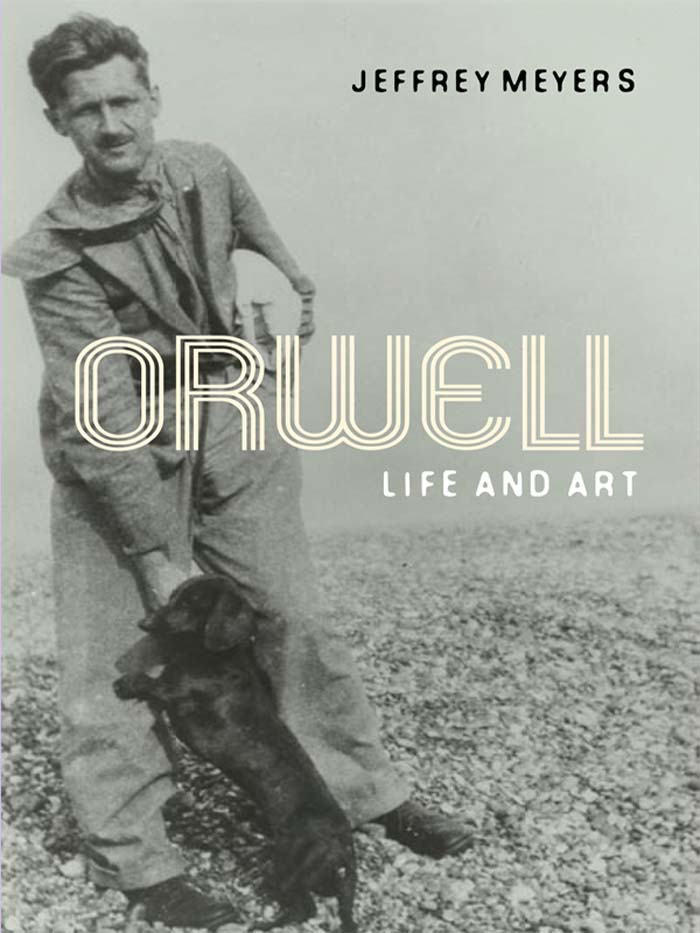 Orwell: Life and Art