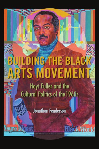 Building the Black Arts Movement