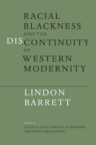 Racial blackness and the discontinuity of Western modernity