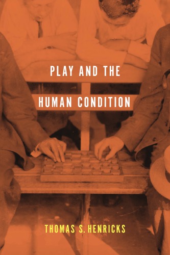 Play and the human condition