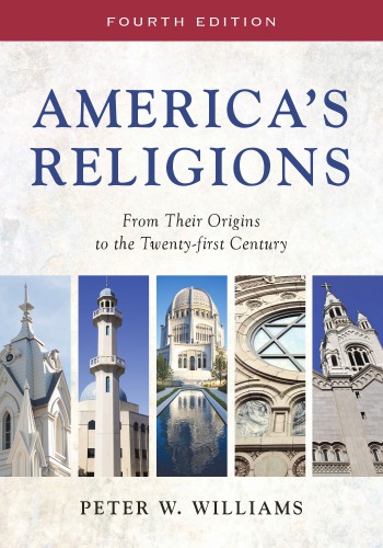 America's religions : from their origins to the twenty-first century