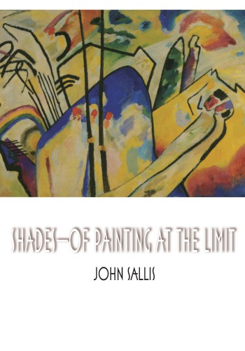 Shades—Of Painting at the Limit