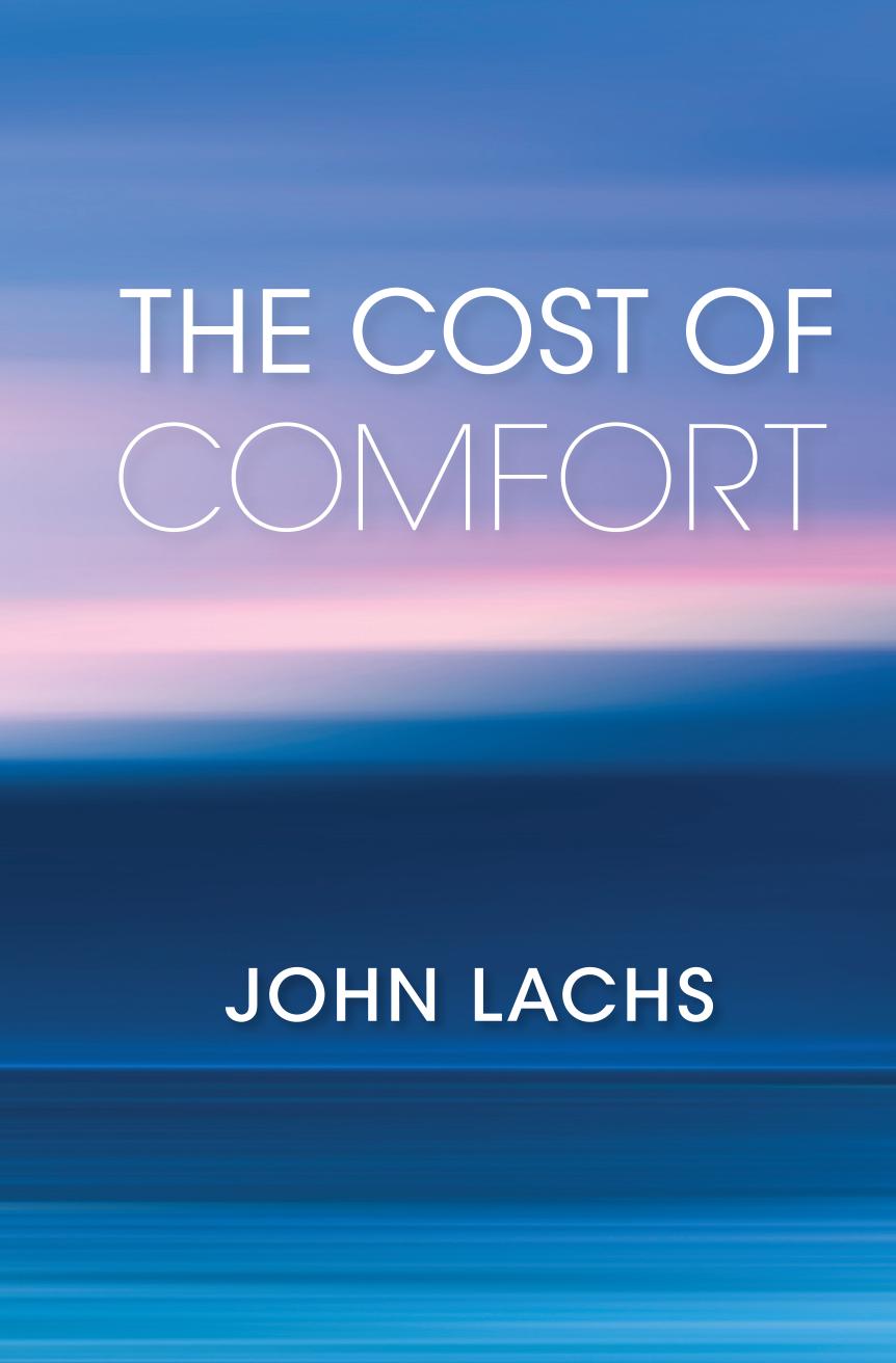 The Cost of Comfort