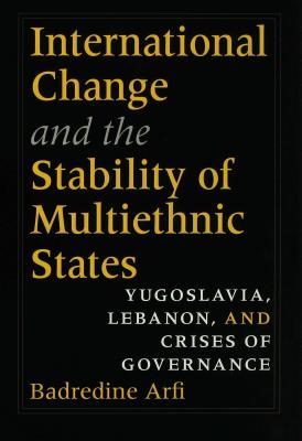 International Change and the Stability of Multiethnic States