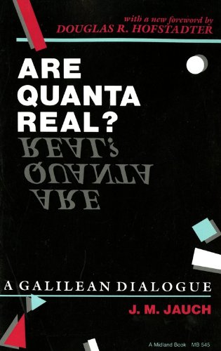 Are Quanta Real? A Galilean Dialogue