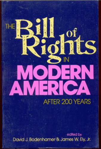 The Bill of Rights in Modern America