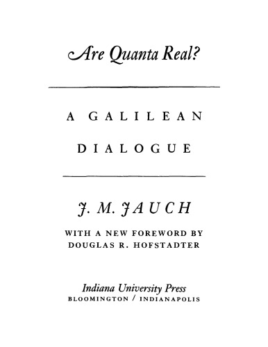 Are Quanta Real? A Galilean Dialogue