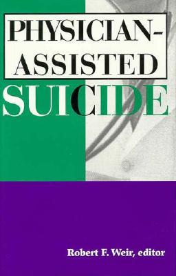 Physician-Assisted Suicide