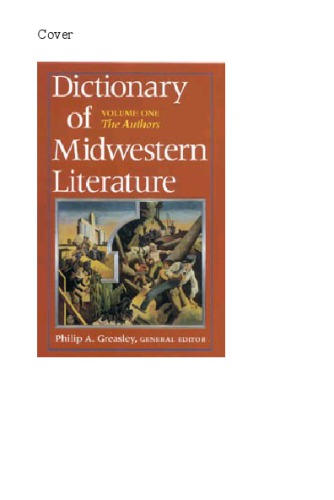 Dictionary of Midwestern Literature, Volume 1