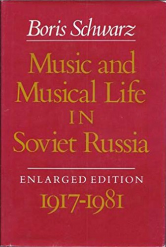 Music and Musical Life in Soviet Russia