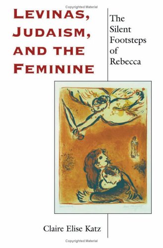 Levinas, Judaism, and the Feminine