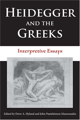 Heidegger and the Greeks