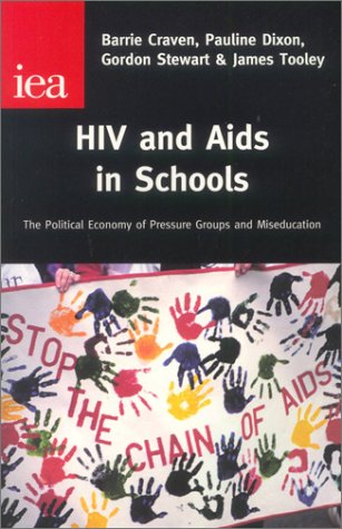 HIV and AIDS in Schools: Compulsory Miseducation? (Occasional Paper, 121)