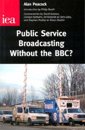 Public Service Broadcasting Without the BBC?