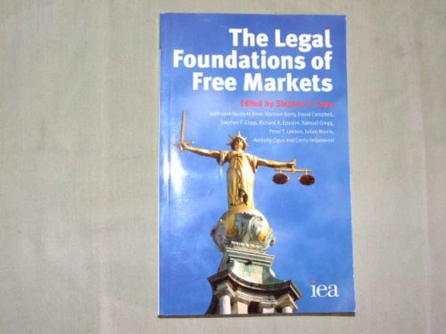 The Legal Foundations of Free Markets