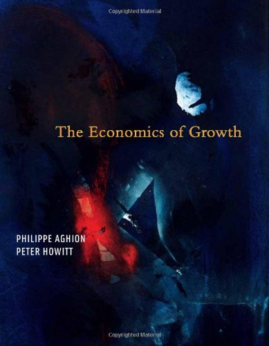 The Economics of Growth (The MIT Press)