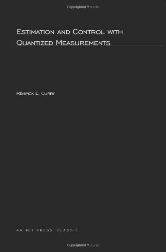 Estimation and Control with Quantized Measurements