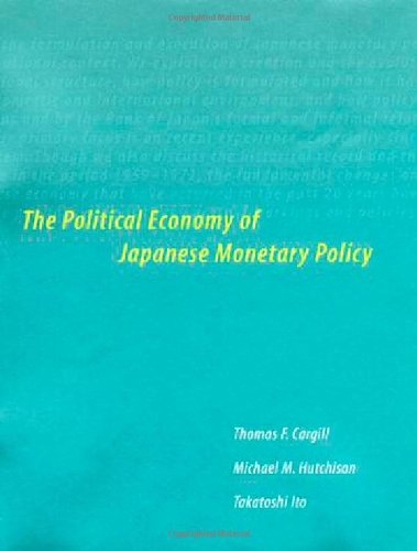 The Political Economy Of Japanese Monetary Policy