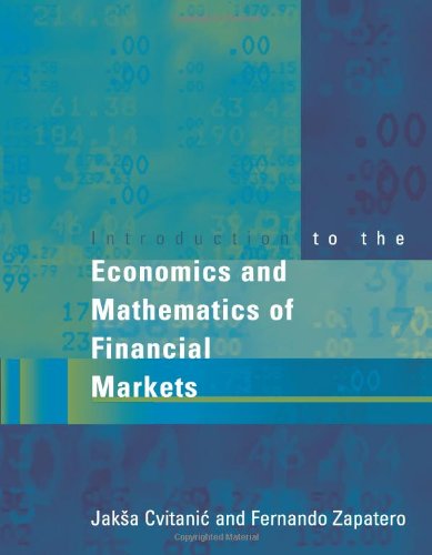 Introduction to the Economics and Mathematics of Financial Markets