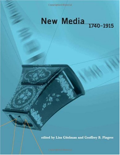 New Media, 1740-1915