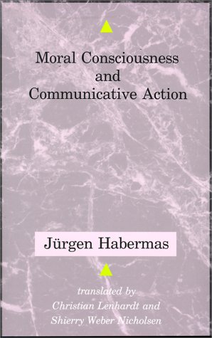 Moral Consciousness &amp; Communicative Action (Studies in Contemporary German Social Thought)