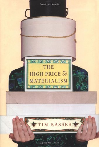 The High Price of Materialism