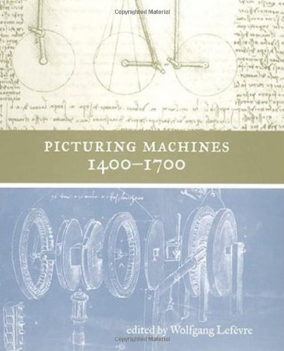 Picturing Machines 1400-1700