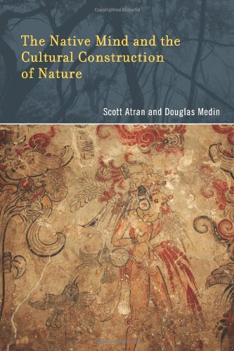 The Native Mind and the Cultural Construction of Nature