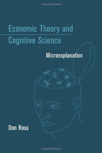 Economic Theory and Cognitive Science