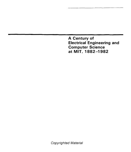 A Century of Electrical Engineering and Computer Science at Mit, 1882--1982