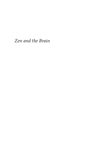 Zen and the brain : Toward an Understand of Meditation and Consciousness.