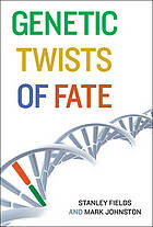 Genetic Twists of Fate