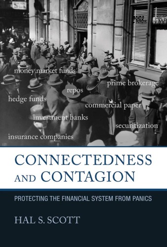 Connectedness and contagion : protecting the financial system from panics