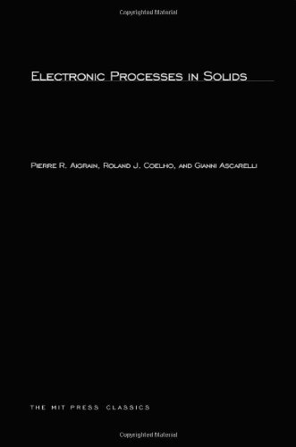 Electronic Processes in Solids