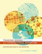 Trading Zones and Interactional Expertise