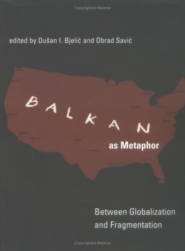 Balkan as Metaphor