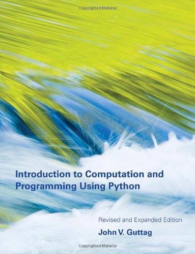 Introduction to Computation and Programming Using Python