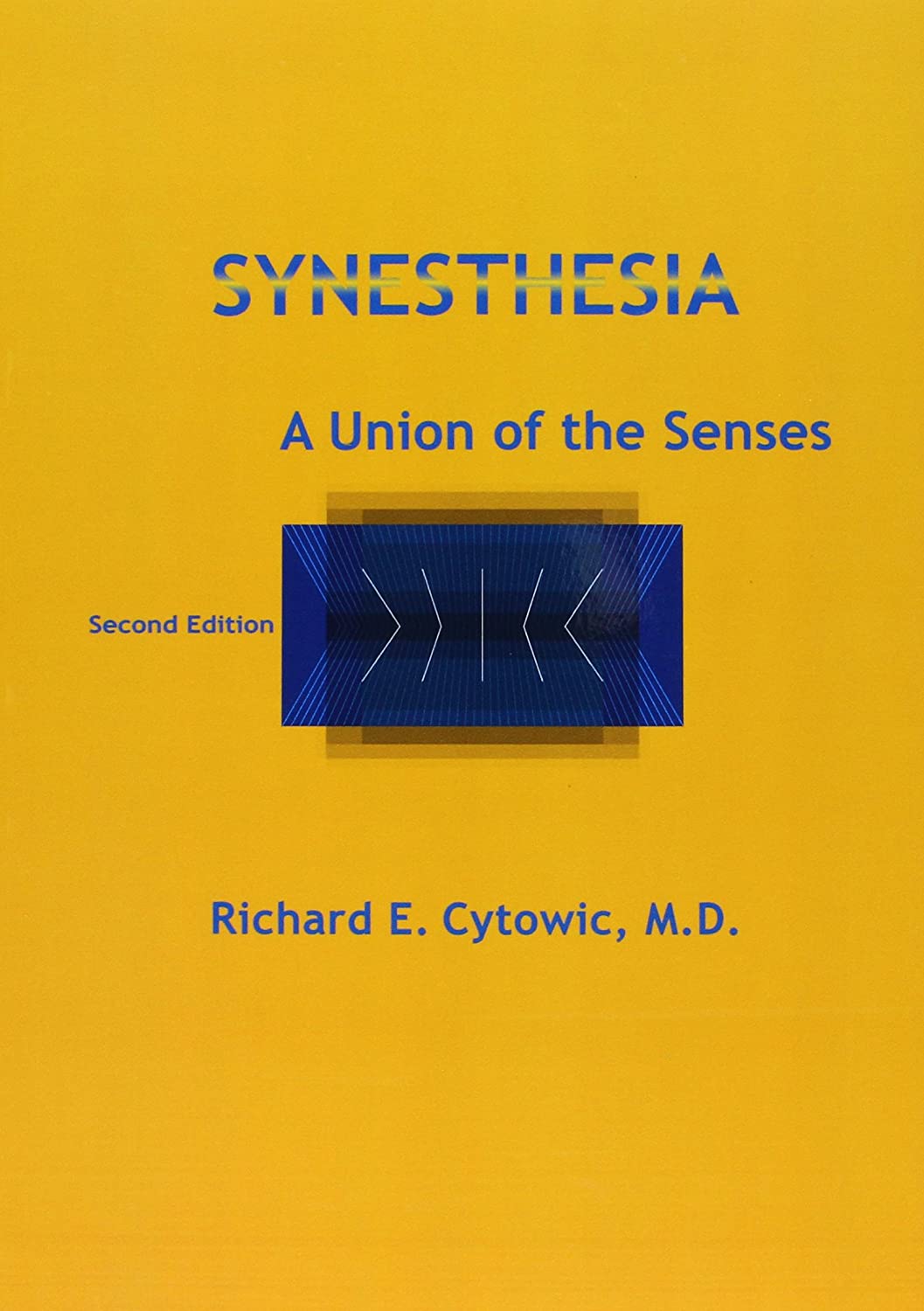 Synesthesia: A Union of the Senses (A Bradford Book)