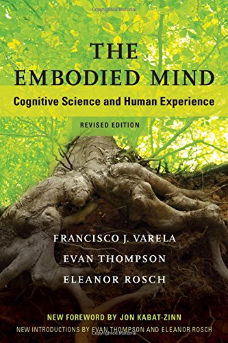 The Embodied Mind, Revised Edition