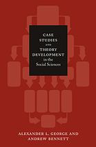 Case studies and theory development in the social sciences
