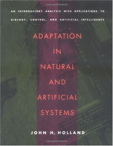 Adaptation in Natural and Artificial Systems