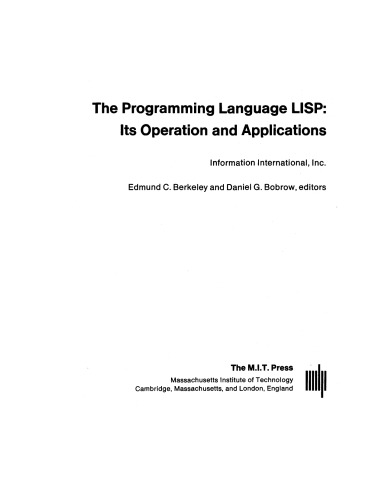 The Programming language LISP : its operation and applications