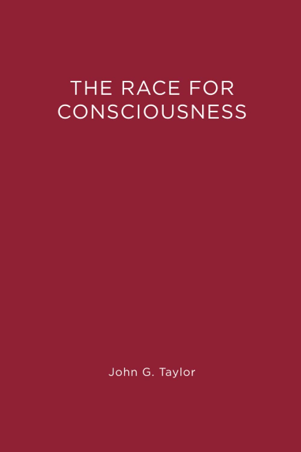 The Race for Consciousness